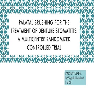 Palatal Brushing as Adjunct Therapy for Denture Stomatitis: A ...