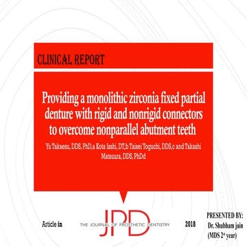 Monolithic zirconia crown with rigid and non rigid connectors | PPTX