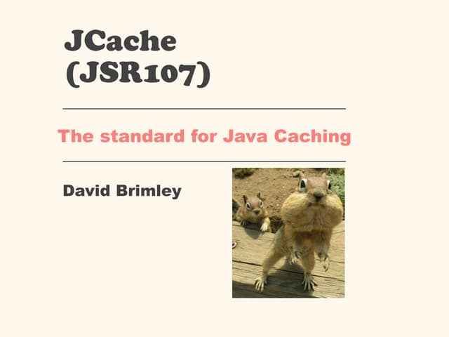 JCache (JSR107) - QCon London 2015 & JBCNConf Barcelona 2015