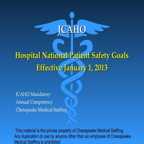 2013 JCAHO Patient Safety Goals