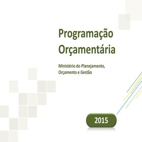 Reequilíbrio Fiscal e Programação Orçamentária de 2015