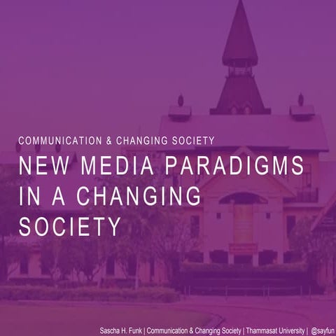 New Media Paradigms in a Changing Society