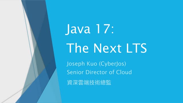 JCConf 2021 - Java17: The Next LTS