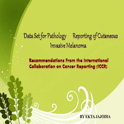 Data set for cutaneous melanoma reporting