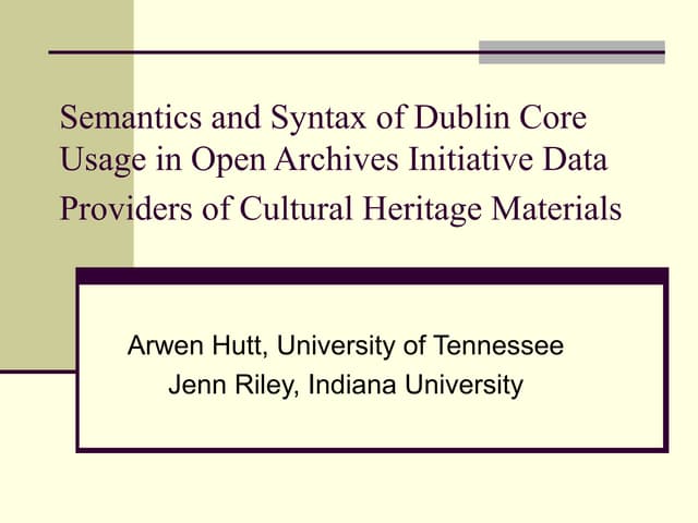 Semantics and Syntax of Dublin Core Usage in Open Archives Initiative Data Pr...