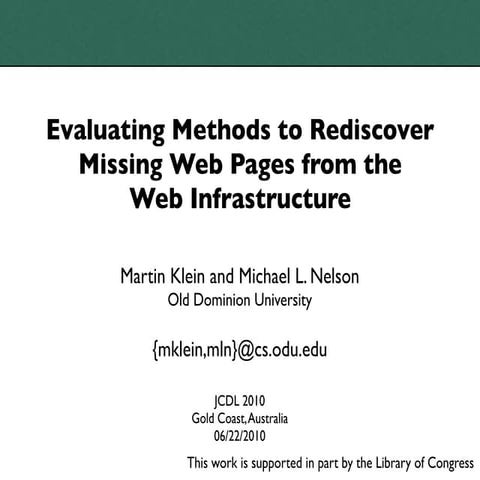 Evaluating Methods to Rediscover Missing Web Pages from the Web Infrastructure