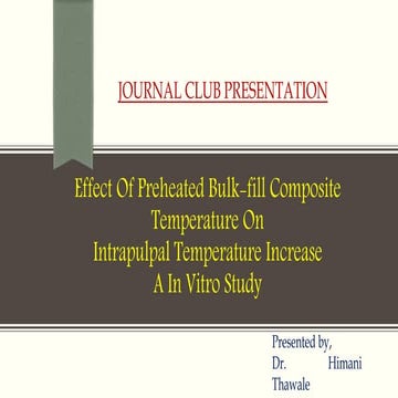 Jc effect of preheated bulk fill composite temperature on Intrapulpal Tempera...