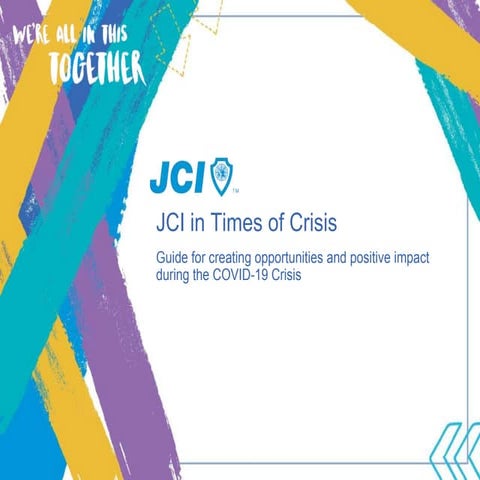 JCI in Times of Crisis: Guide for creating opportunities and positive impact ...