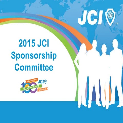 2015 JCI Sponsorship Committee overview | PPT