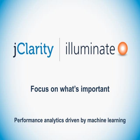 Illuminate - Performance Analystics driven by Machine Learning