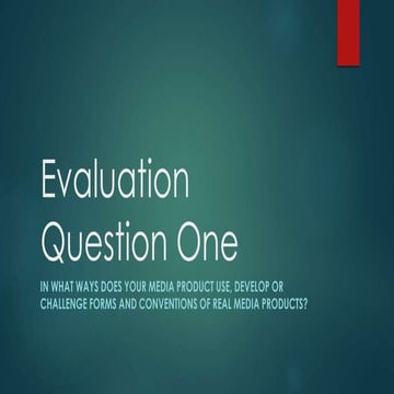 Evaluation question one