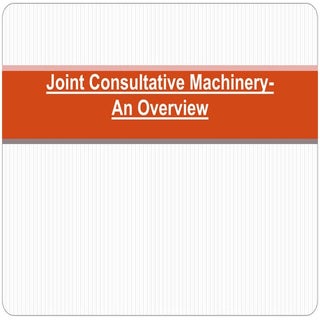 Joint Consultative Machinery in Gov...