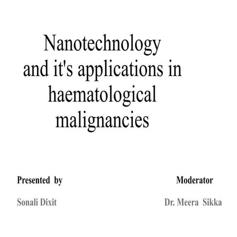 Use of Nanotechnology in Diagnosis and Treatment of Cancer | PPTX