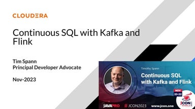 JConWorld_ Continuous SQL with Kafka and Flink