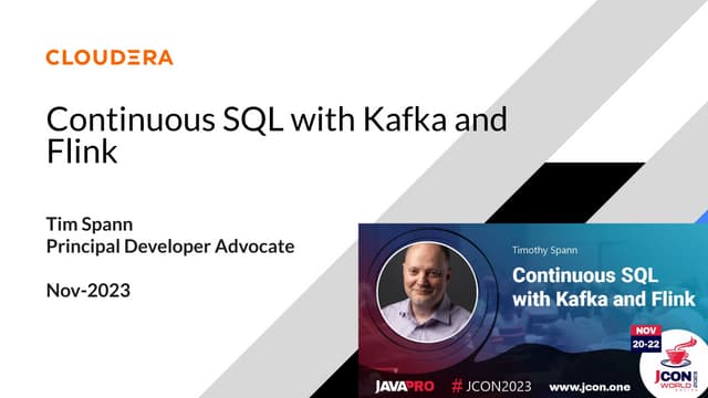 JConWorld_ Continuous SQL with Kafka and Flink