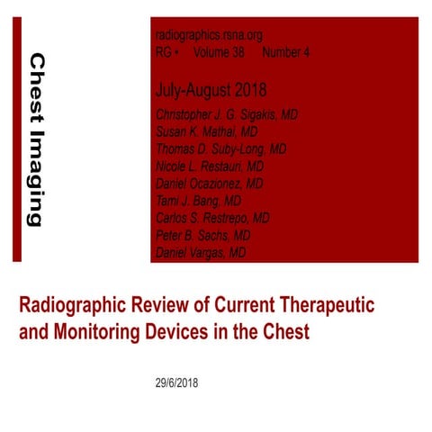 Radiographic Review of Current Therapeutic and Monitoring Devices in the Chest�