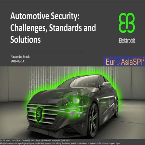 20160914 EuroSPI: "Automotive Security: Challenges, Standards and Solutions"