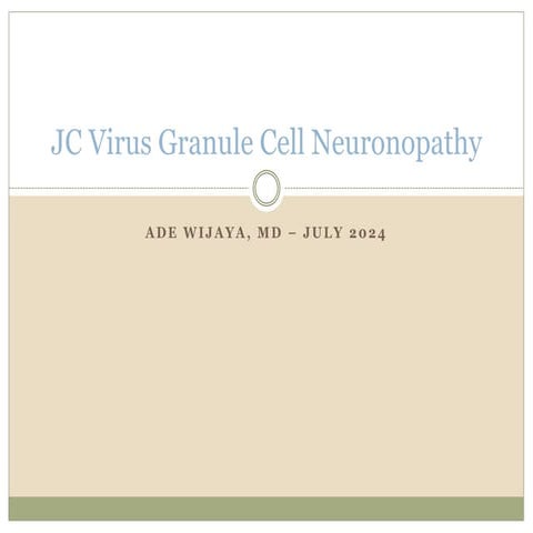 JC Virus Granule Cell Neuronopathy.pptx .