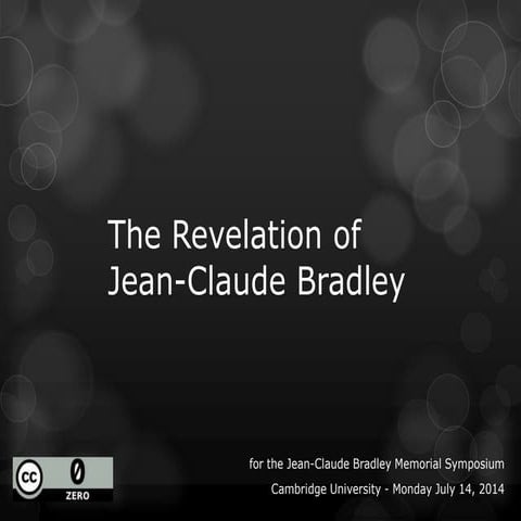 The Revelation of Jean-Claude Bradley