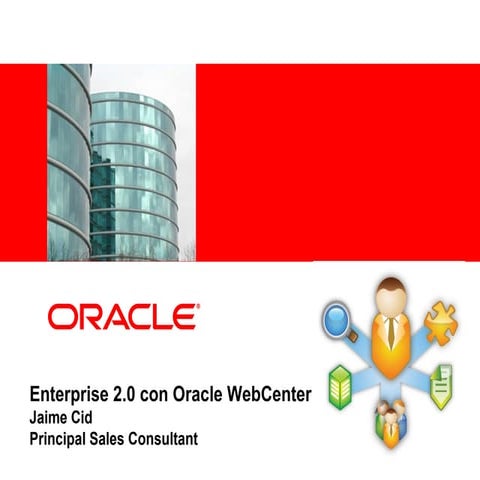 Enterprise 2.0 con Oracle WebCenter