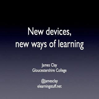 New devices, new ways of learning