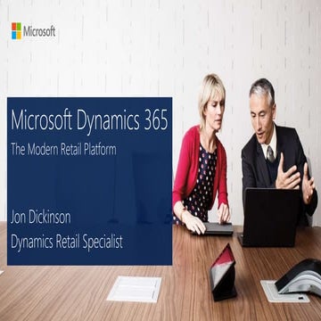 Microsoft Dynamics 365 - The Mordern Retail Platform