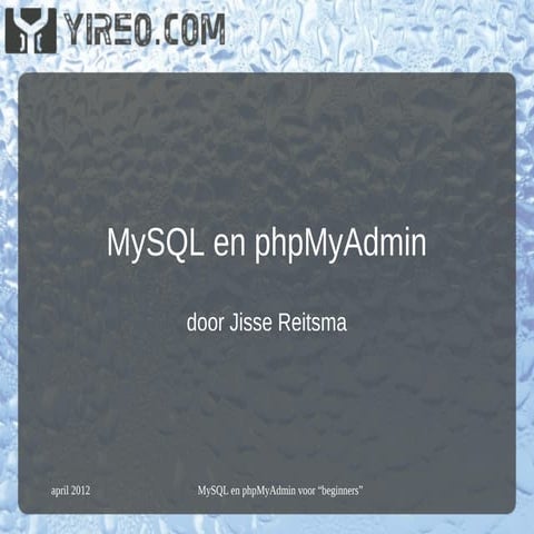 PhpMyAdmin and MySQL for beginners | PPT