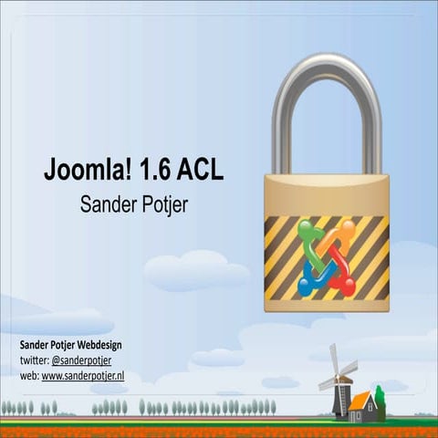 ACL in Joomla 1.6 at #jd11nl