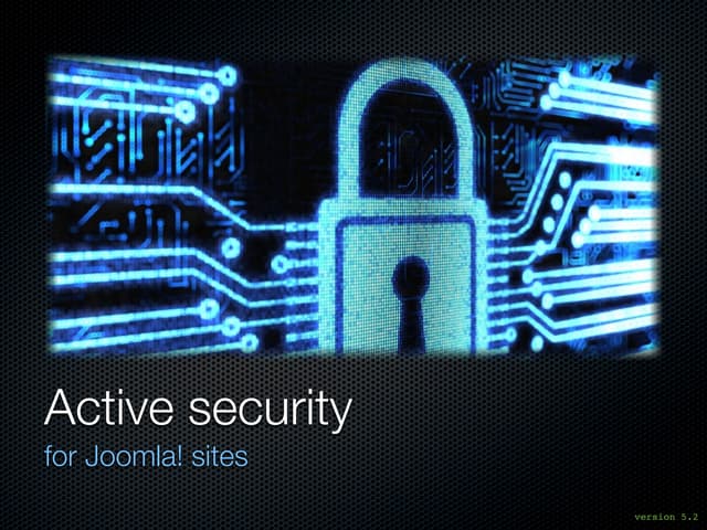 Joomla! Day Poland 2012 - Active Security for Joomla! sites