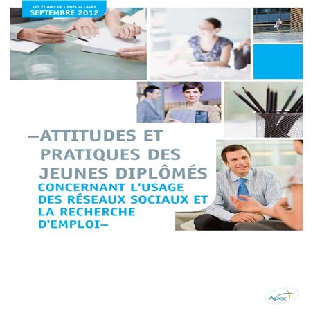 Attitudes et pratiques des jeunes diplômés concernant l'usage des réseaux soc...