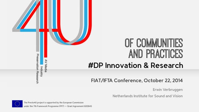 Of Communities  and Practices: Digital Preservation Innovation & Research