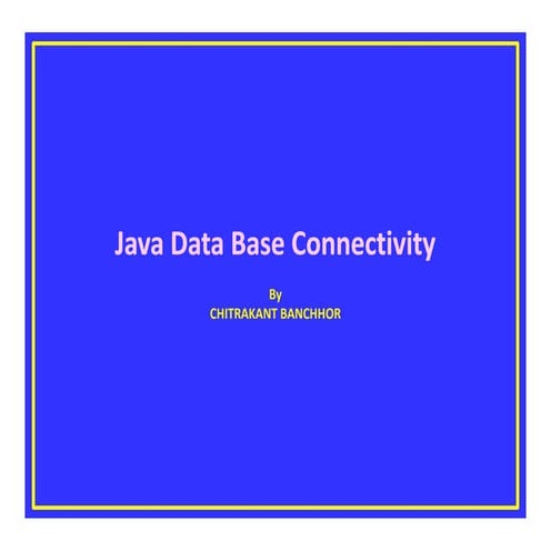 Java DataBase Connectivity -JDBC Part-1 | PPT