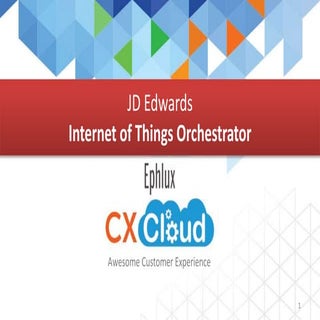 JD Edwards Internet of Things Orche...