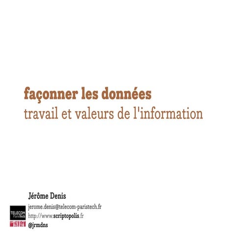 Façonner les données. Travail et valeur de l'information