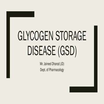 Glycogen Storage Disease
