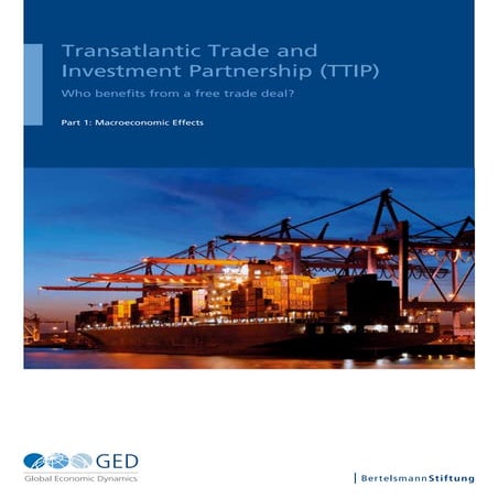Study: Transatlantic Trade and Investment Partnership (TTIP) Who benefits fro...
