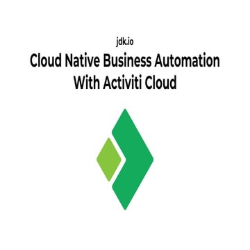 Jdk.io cloud native business automation