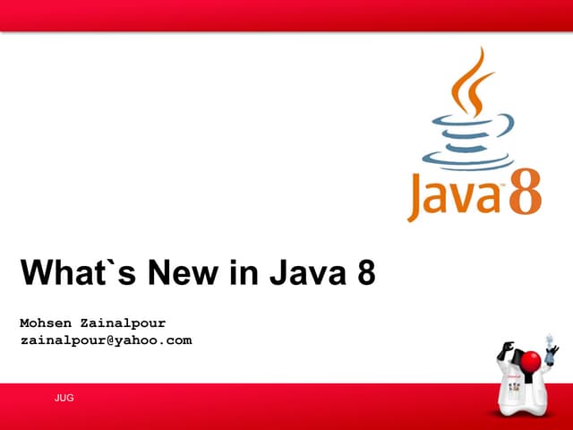 What`s New in Java 8 | PPTX | Programming Languages | Computing