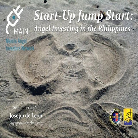 Startup Jump Start: Angel Investing in the Philippines (Xavier Alumni Confere...