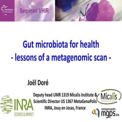 Gut microbiota for health: lessons of a metagenomic scan (by Joel Doré)