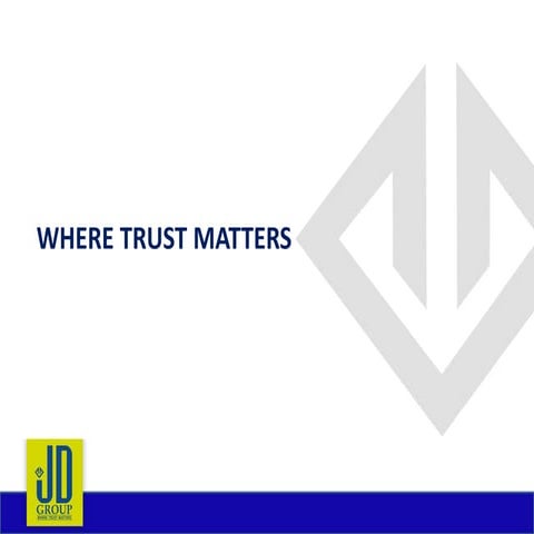 Jd Group - Where Trust Matters
