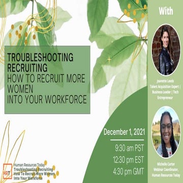 Troubleshooting Recruiting: How To Recruit More Women Into Your Workforce