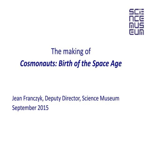 Making of Cosmonauts: Jean Franczyk