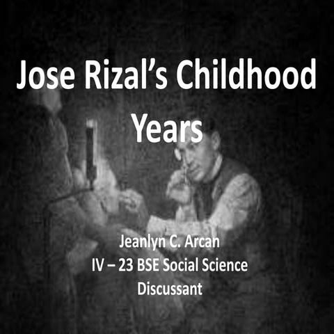 Jose Rizal's Childhood (Rizal and Other Heroes and Heroines) | PPTX