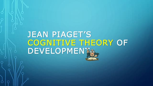 Cognitive Development by Piaget