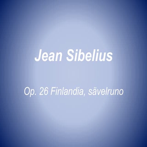Jean Sibelius Finlandia