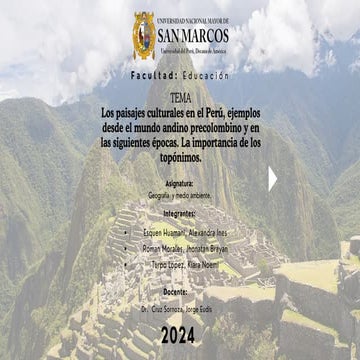 LOS PAISAJES CULTURALES EN EL PERU, EJEMPLOS DESDE EL MUNDO ANDINO PRECOLOMBI...