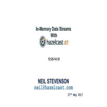 JEEConf 2017 - In-Memory Data Streams With Hazelcast Jet