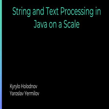 String and Text Processing in Java on a Scale | PPT