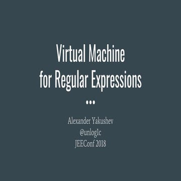 Virtual Machine for Regular Expressions
